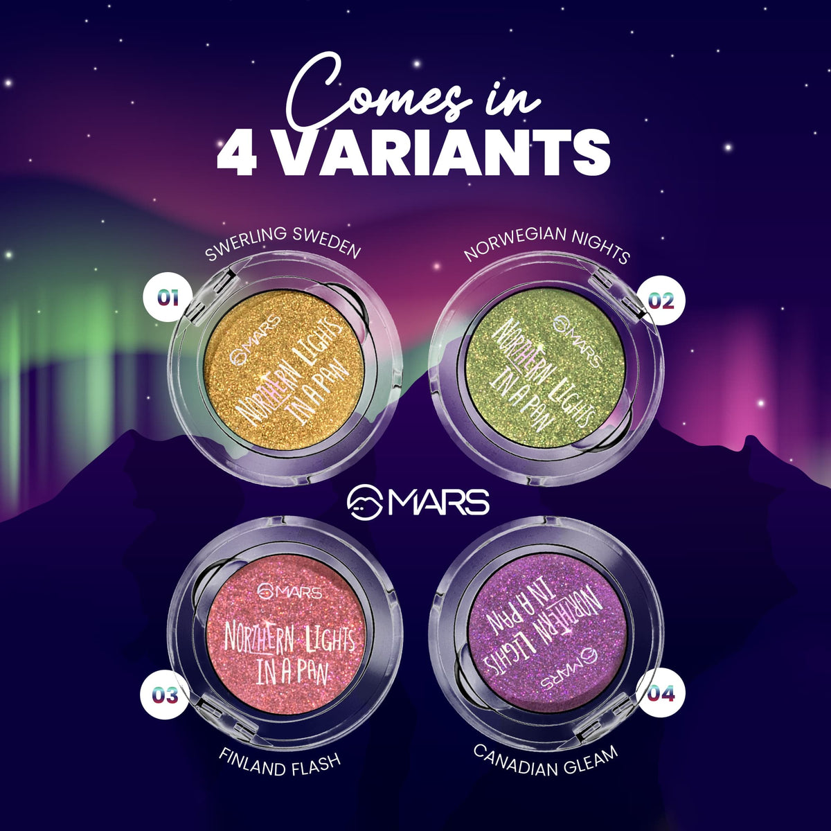 MARS Northern Lights In A Pan Eyeshadow With Dual-Tone Shimmer Shades | Single Swipe Pigmentation | Easy to Blend (0.5gm) (01